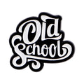 OLD SCHOOL PIN
